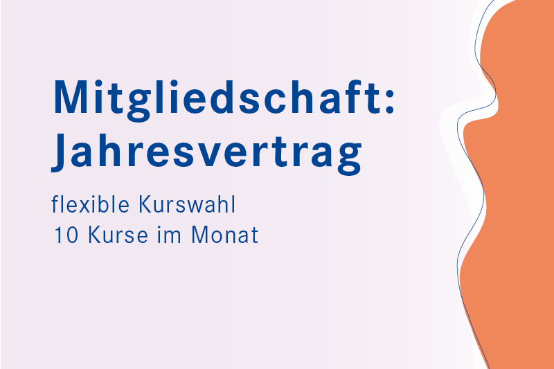 Mitgliedschaft: Jahresvertrag - 10 Kurse/Monat